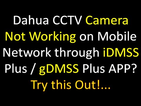 iDMSS / gDMSS App not working over Mobile Network or Cell Service? try this our!...