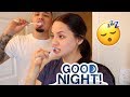 OUR NIGHT TIME ROUTINE AS A COUPLE