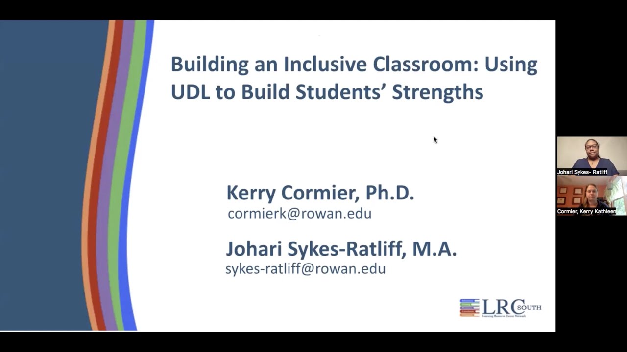 Building an Inclusive Classroom: Using UDL to Build Students’ Strengths ...
