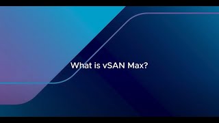 What is vSAN Max?