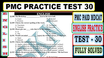 PMC Paid MDCAT ENGLISH Practice Test 30 (2021) PMC ENGLISH TEST with detailed explanation (2022)