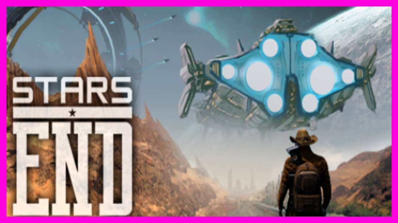 Stars End EP .1 - Getting Started