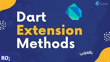 Dart Extension Methods (Methods, Generic Extensions & Operators) with Examples in Dart / Flutter