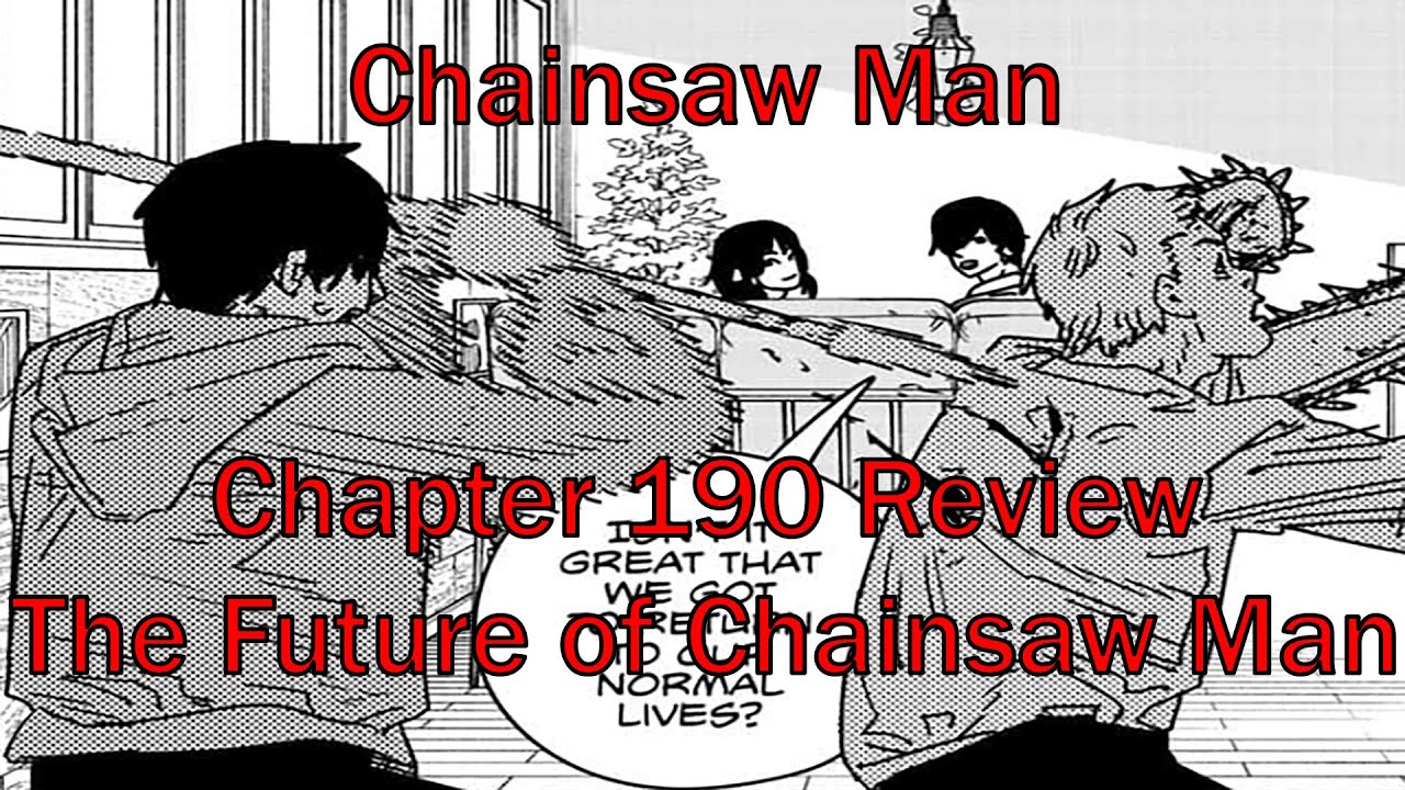 The Future of Chainsaw Man... | [Chainsaw Man Chapter 190 Review] - YouTube