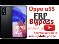 oppo a55 frp bypass kaise kre #How to frp bypass oppo a55 4g