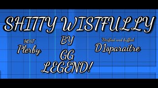 [NEW #1 SDL] Sh**ty Wistfully - by GD_Plerby and D1sparaitre (me) // Geometry Dash 2.113