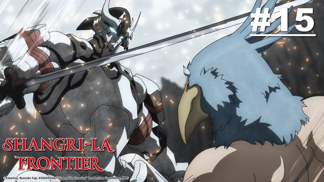 ShangriLa Frontier Episode 15 [English Sub] YouTube