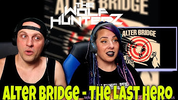 Alter Bridge - The Last Hero | THE WOLF HUNTERZ Reactions