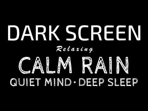 Wash Away Stress with These Calming RAIN Sounds for Sleep & Deep Relaxation | Black Screen ASMR