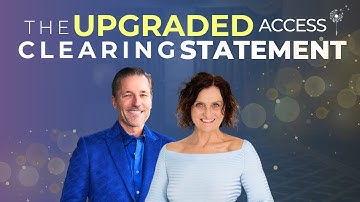 The Upgraded Access Consciousness Clearing Statement! @accessconsciousness