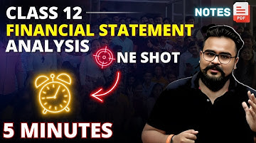 FINANCIAL STATEMENT ANALYSIS class 12 ONE SHOT | Accounts | GAURAV JAIN