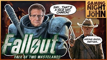 🎮GAME NIGHT!🎮 | FALLOUT - TALE OF TWO WASTELANDS: PART 10!
