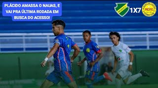 Náuas 1X7 Plácido de Castro - Campeonato Acreano Série B 2026 | 5° Rodada.