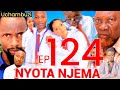 NYOTA NJEMA 124 Mwambie Kitu Uyo Jama Neno Moja Tu 