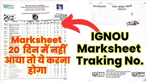 (Traking No.) If IGNOU Marksheet is not received within 20 days then this is what you will have t...