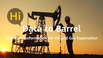 Hi Data to Barrel - Digital Transformation for Oil and Gas Exploration