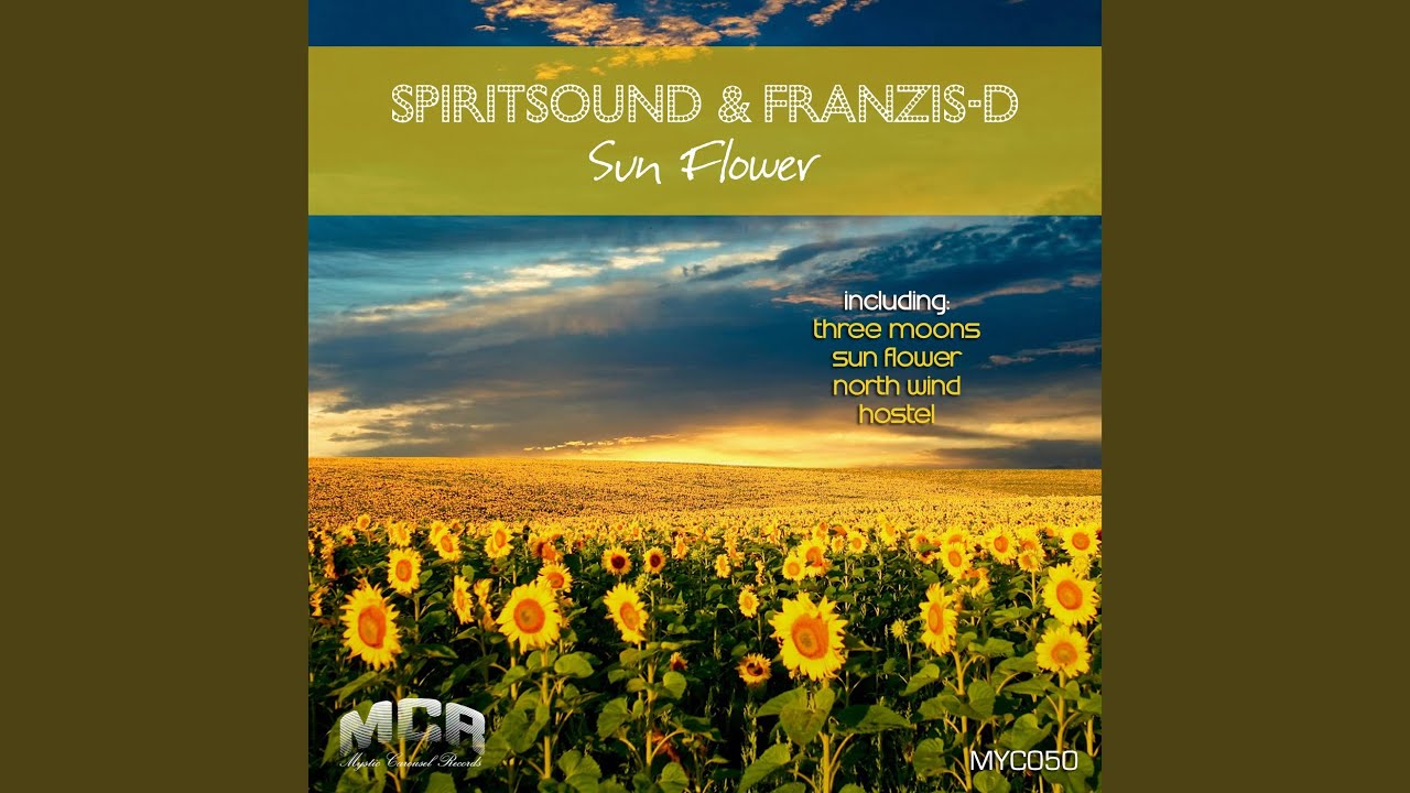Watch Sun Flower on YouTube Watch Sun Flower on YouTube