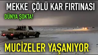 Suud Topraklarını Kar Fırtınası Vurdu Belki 500 Yılda Bir Yaşanan Doğa Olayı..sübhanallah