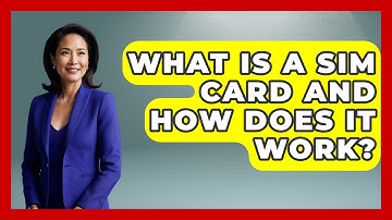 What Is A SIM Card And How Does It Work? - Travel With A Backpack