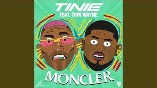 Tinie - Moncler (Ft. Tion Wayne) [Remix]Grm Daily