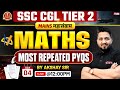 SSC CGL Tier 2 Maths Previous Year Question Papers | SSC CGL Mains Maths Practice Set | Akshay Sir