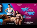 TWO ONE ZA TWO Song Teaser Nakash Aziz Sanjeev Samarth Jurel Megha Suhani Coming 27 3 26 TWO ONE ZA TWO Song Teaser Nakash Aziz Sanjeev Samarth Jurel Megha Suhani Coming 27 3 26