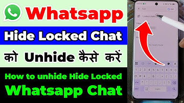 whatsapp me hide lock chat ko unhide kaise kare | how to unhide hide whatsapp lock chat