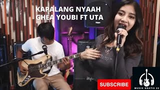 Download lagu KAPALANG NYAAH GHEA YOUBI FT UTA
