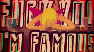 [NSFW] Fuck You Im Famous (Official Video) YouTube Videos