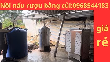 Báo giá trọn bộ nồi hơi nấu rượu bằng củi 40 kg gạo |nồi nấu rượu giá rẻ 0968544183