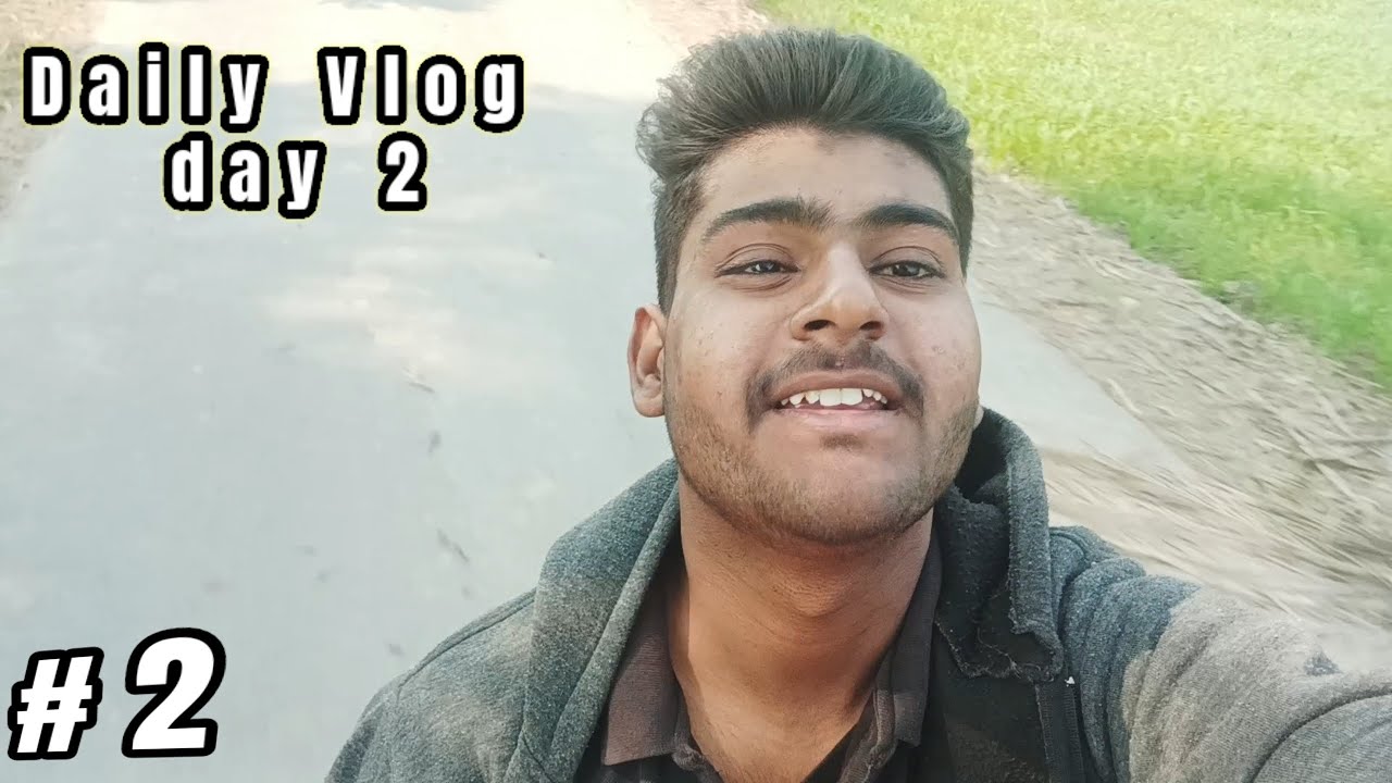 Daily Vlog day 2 - YouTube