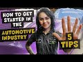 How to get started in the automotive industry my 5 tips without or before going to tech school