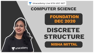 Foundation Dec 2020 | Computer Science | Discrete Structure | Nisha | NTA UGC NET 2020
