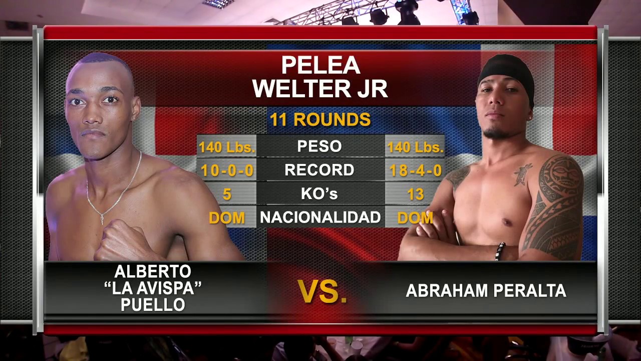 Alberto "La avispa" Puello Vs Abraham Peralta