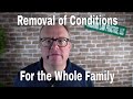 Removal of Conditions for the Whole Family