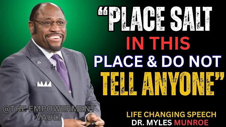 PLACE SALT IN THIS SACRED PLACE IN YOUR HOUSE AND EARN A LOT OF MONEY  DR. MYLES MUNROE BEST SPEECH