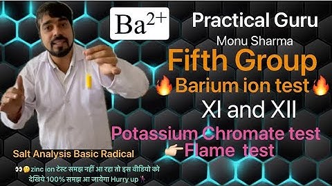 Barium ion test (Fifth group) || salt analysis || Class XI and XII || Practical Guru Monu Sharma