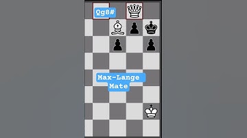 Max-lange Mate #chess #chessgame