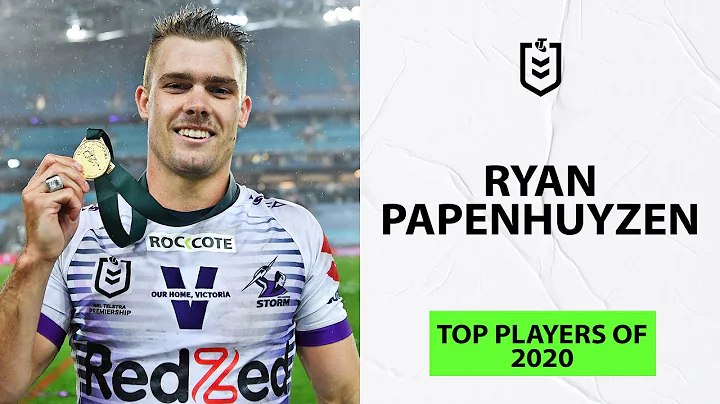 Ryan Papenhuyzen, Melbourne Storm | Top Players Of...