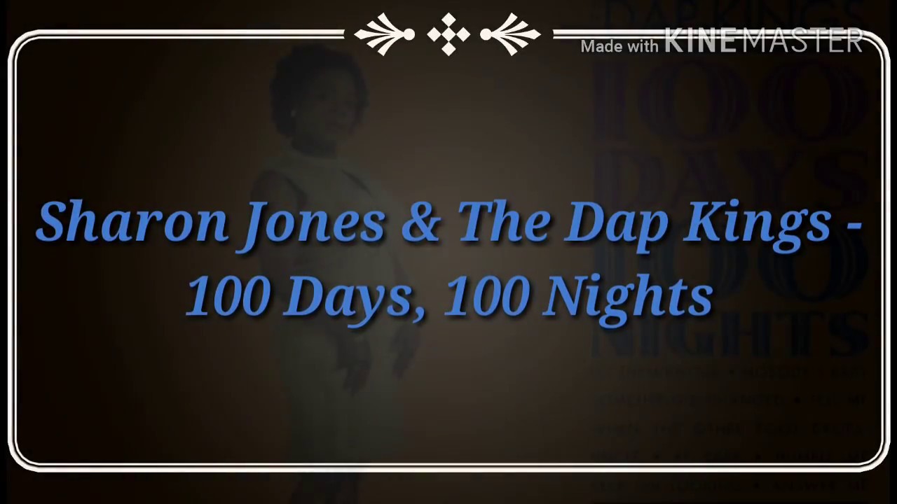 sharon-jones-the-dap-kings-100-days-100-nights-sub-espa-ol-youtube