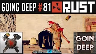 Going Deep #81 With PartiallyRoyal - Rust