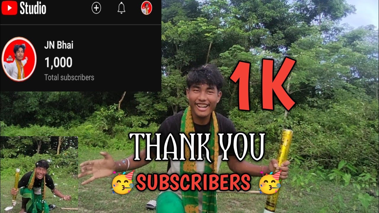🎉 🔥💥🥳THANK YOU SOO MUCH FOR 1K SUBSCRIBERS ll JN Bhai ka 1K subscribe ...