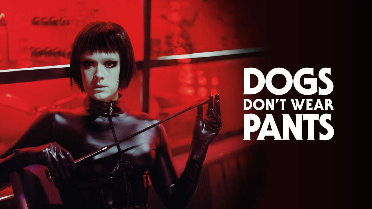 Dogs Don't Wear Pants (2019) Official Trailer On DVD and On Demand