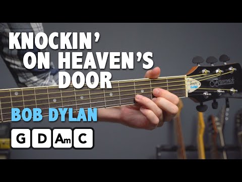 Knocking On Heaven's Door - Easy 4 Chord Guitar Lesson