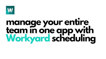 How schedule and track work with Workyard