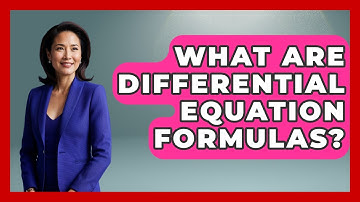 What Are Differential Equation Formulas? - High School Toolkit