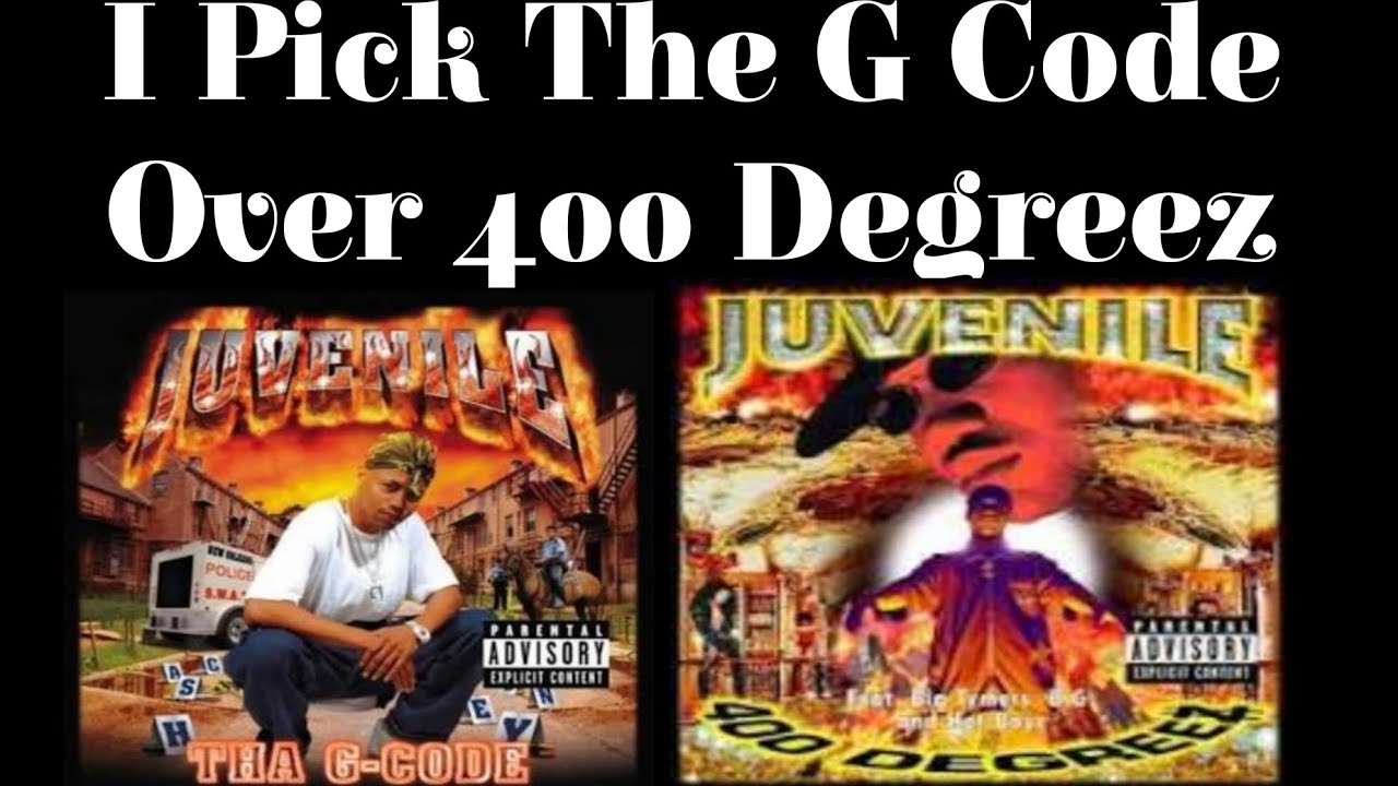 Juvenile Album 400 Degreez Is A Classic But The G Code Album Is Better