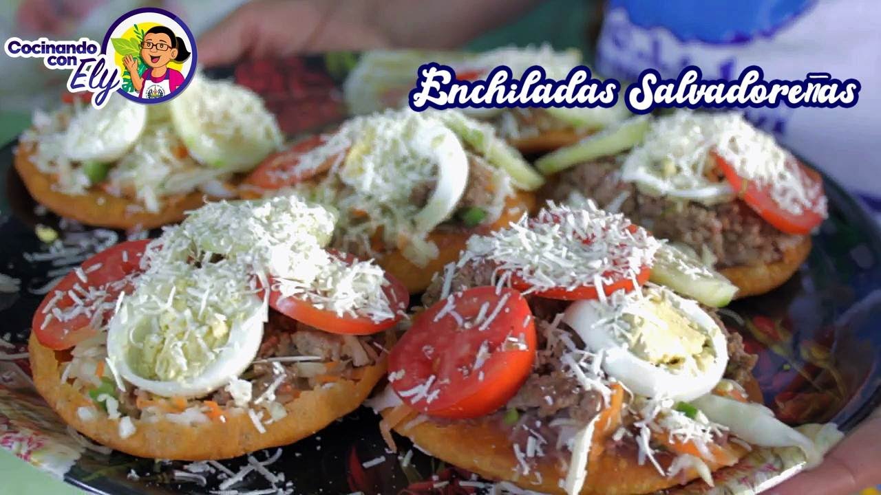 Preparando unas Riquísimas ENCHILADAS SALVADOREÑAS YouTube