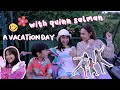 a vacation day with quinn salman