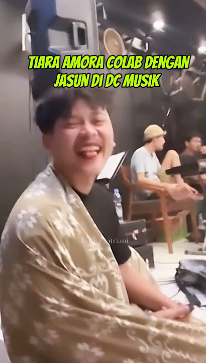 Jasun colab dengan tiara amora di DC musik. #jasun_marju #jasun_biber #tiara_amora